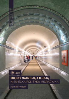 Między nadzieją a iluzją. Niemiecka polityka migracyjna